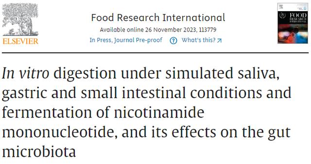 In vitro digestion and fermentation of nicotinamide mononucleotide under simulated saliva, stomach and small intestine conditions and its effect on intestinal flora