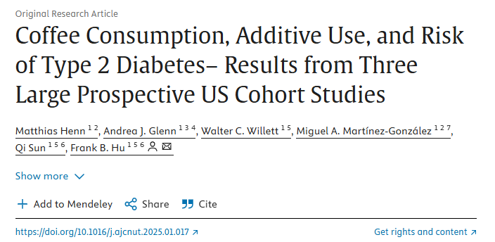 Coffee Consumption, Additive Use, and Risk of Type 2 Diabetes- Results from Three Large Prospective US Cohort Studies